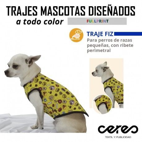 TRAJE MASCOTAS FIZ  FULL PRINT CERES TEXTIL Y PUBLICIDAD