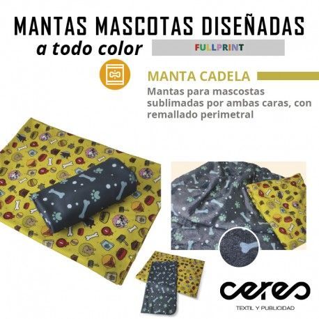 MANTA CANDELA MASCOTAS  FULL PRINT CERES TEXTIL Y PUBLICIDAD