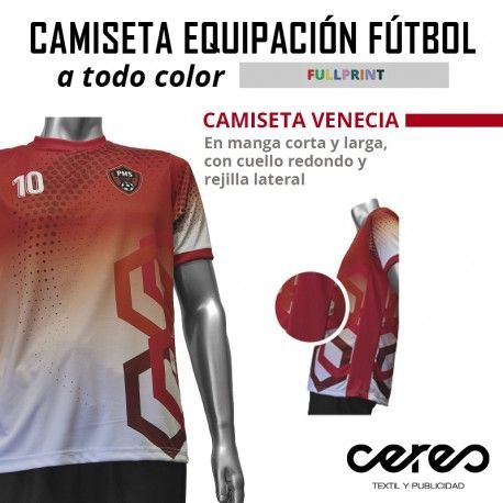 CAMISETA EQUIPACION FUTBOL VENECIA FULL PRINT  barata ceres textil y publicidad
